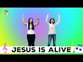 Kids worship jesus is alive