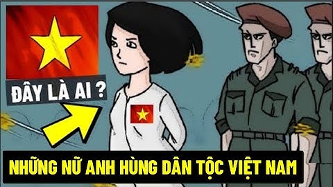 Những Nữ Anh Hùng Dân Tộc Việt Nam (Phần 1)