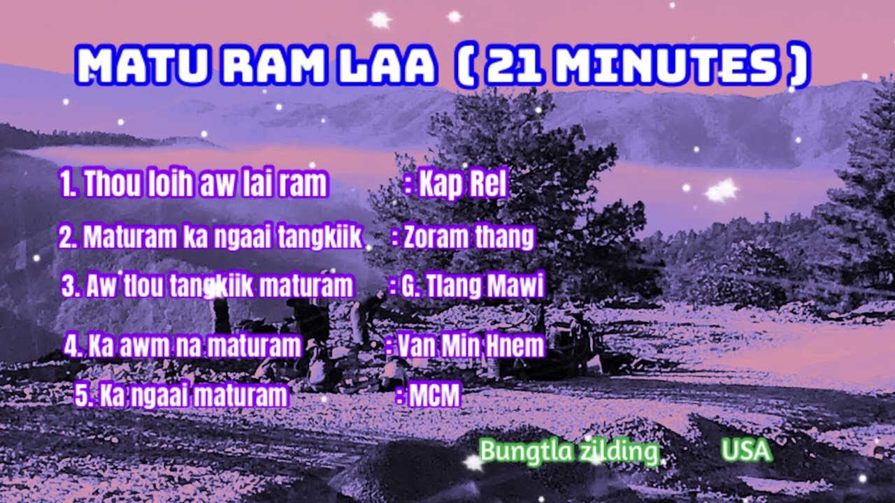 Matu ram laa ( 21 minutes)
