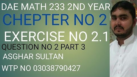 dae math 233 2nd year chapter no 2 exercise no 2.1 question no 2 part 3
