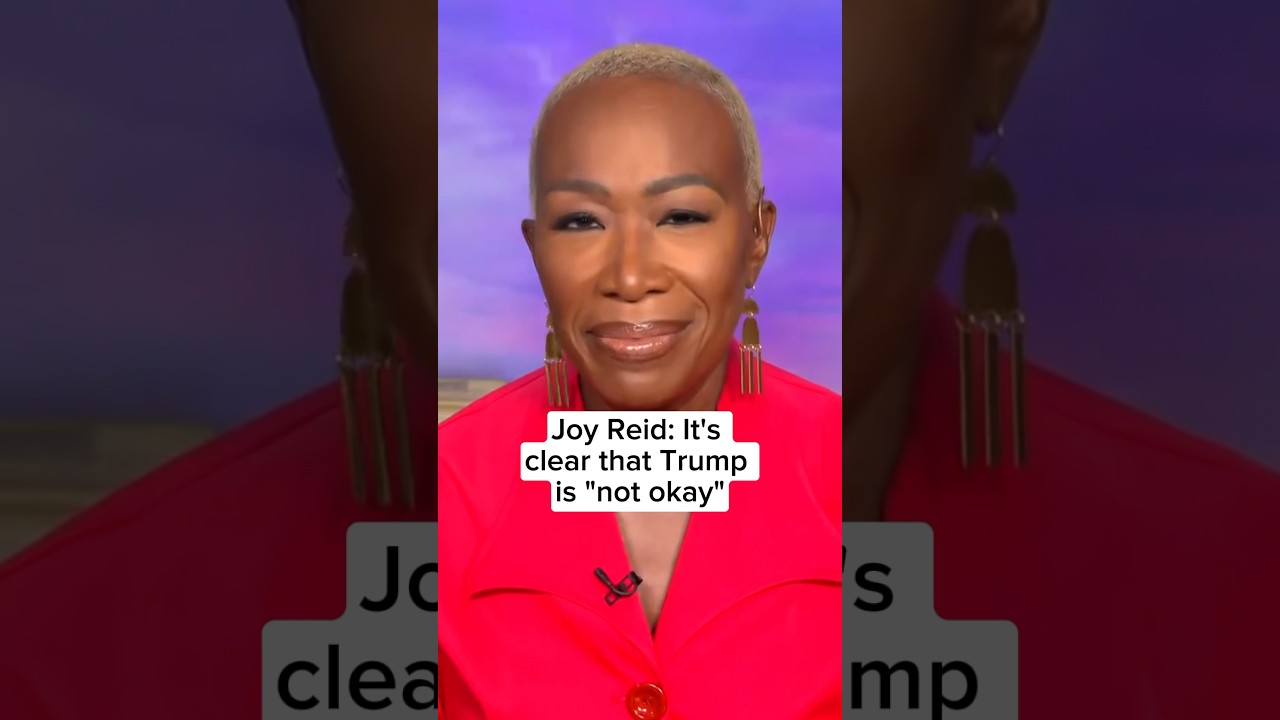 Joy Reid: It's clear that Trump is 'not okay'