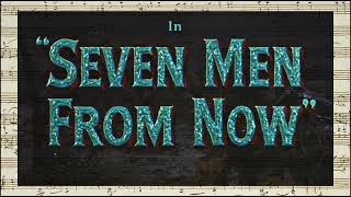 Seven Men From Now - Opening & Closing Credits Henry Vars - 1956