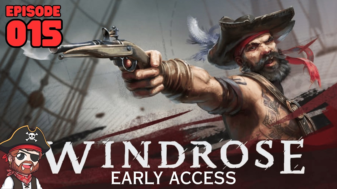LIVE - WINDROSE UPDATE EP015