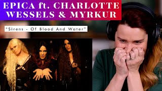 Bloody Sirens! Vocal ANALYSIS of Epica featuring Charlotte Wessels & Myrkur!