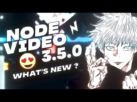 Node Video 3.5.0😲 🥳again best update so far