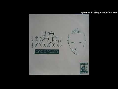The Dave Jay Project — The Dave Jay Project - So Far To Go