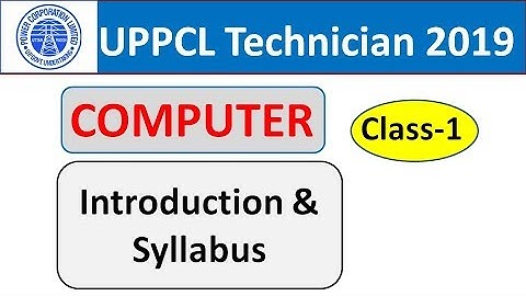 UPPCL Technician (Line) 2019 | Computer Class 1 Introduction and Syllabus | SpeedUp Education