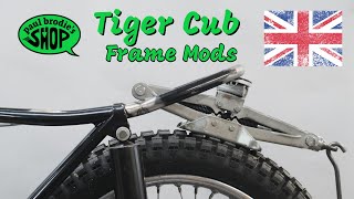 Tiger Cub Frame Modication \/\/ Paul Brodie's Shop