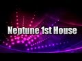 Neptune in the 1st House | Spiritual astrology |