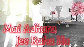 Mai Adhura Jee Raha Hu . Bind