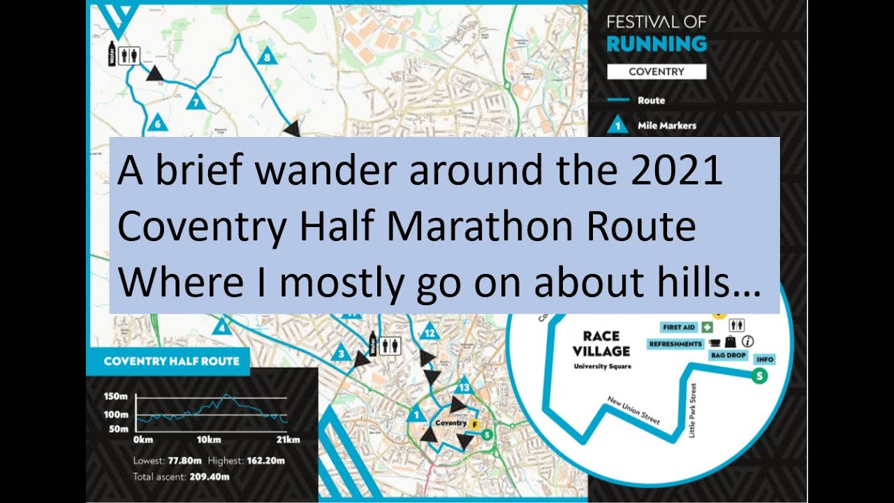 Coventry Half Marathon 2021 - A brief wander around where I mostly go on about hills.