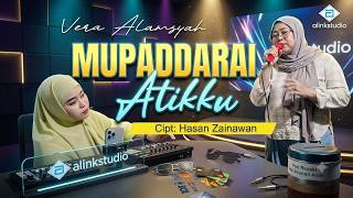 Download lagu 🔰Vera Alamsyah ~ MUPADDARAI ATIKKU  Cipt. Hasan Zainawan | Alink Musik
