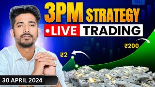 3 PM Strategy | 30 April Live Trading | Live Intraday Trading Today | Bank Nifty option trading