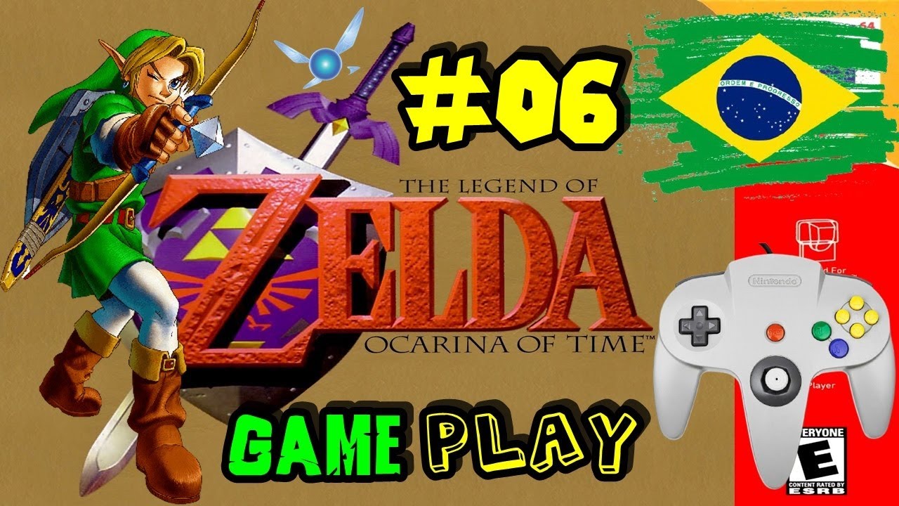 JOGANDO THE LEGEND OF ZELDA OCARINA OF TIME GAMEPLAY PT BR PARTE 06
