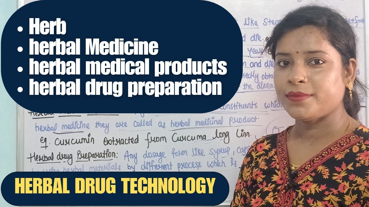 Herb | Herbal Medicine | Herbal Medicinal Product | Herbal drug Preparation | B pharm 6th semunit -1