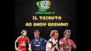 IL TRIBUTO AD ANDY BREHME