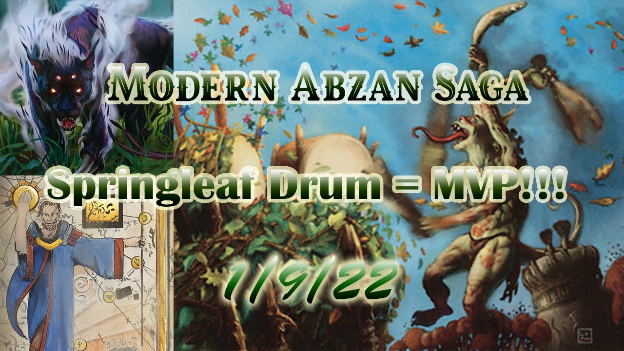Modern Abzan Saga! Springleaf Drum = MVP! (1/9/22) - YouTube