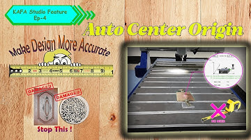 KAFA Studio Software Feature - Auto Center Origin || KAFA Technology