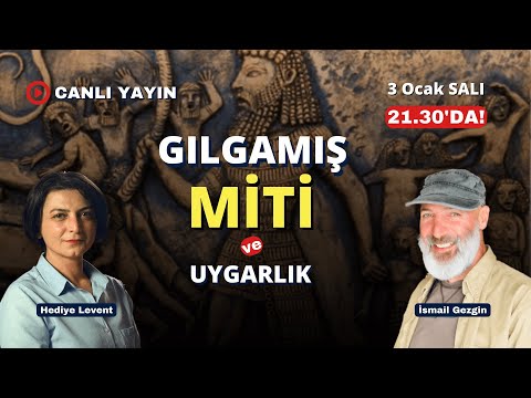 Ve Tanrı Orta Doğu'yu Yarattı! Gılgamış mitini Prof. Dr. İsmail Gezgin ile konuşuyoruz!