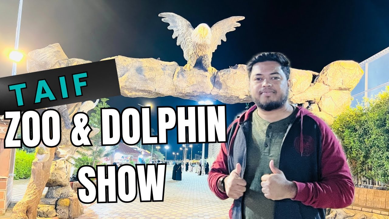 Taif Zoo Adventure + Amazing Dolphin Show || Travel Vlog || Zoo ticket. 