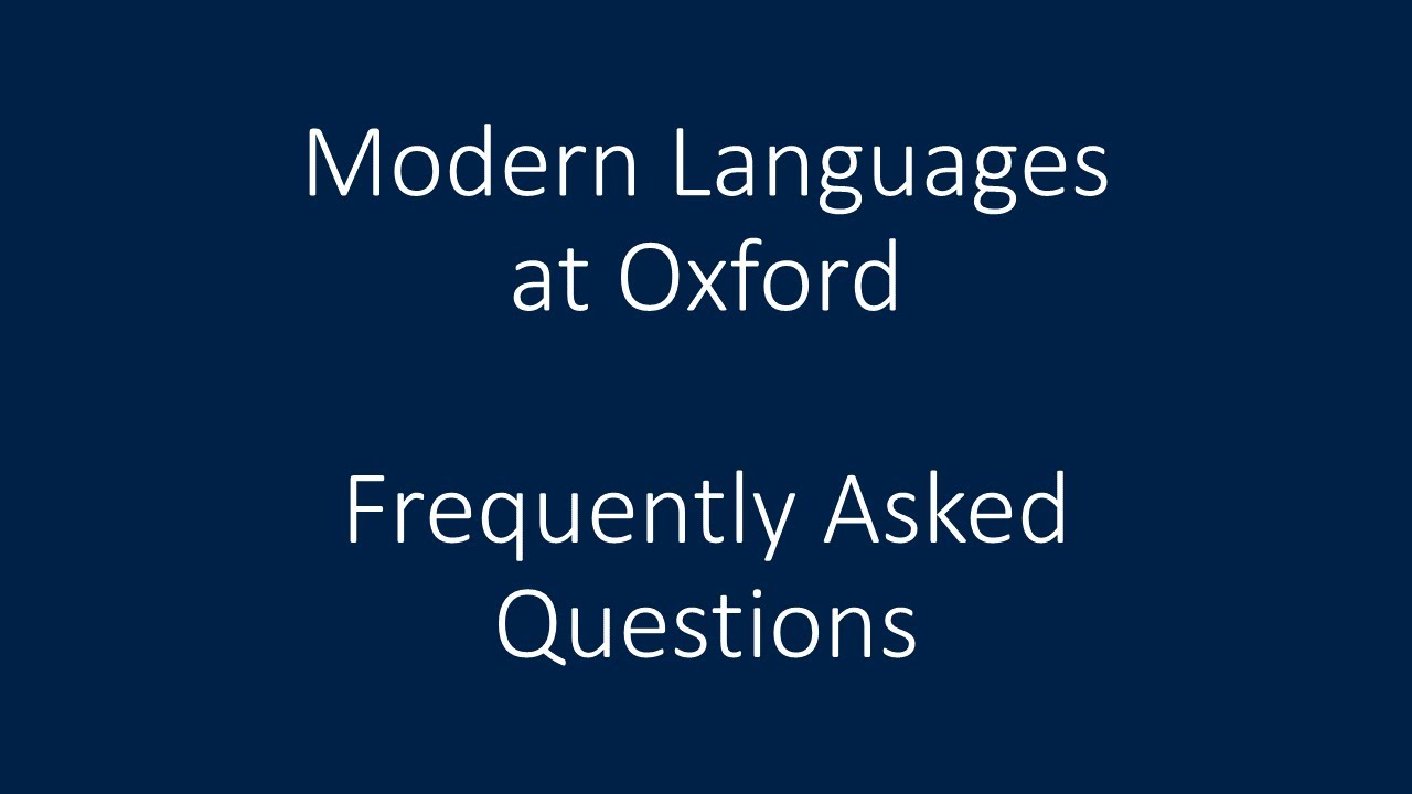 Modern Languages at Oxford University tutors answer some FAQs YouTube