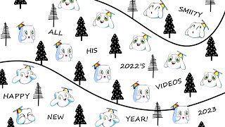 Smii7y's Summary of 2022 without context