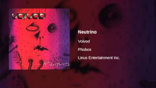Watch Voivod Neutrino video
