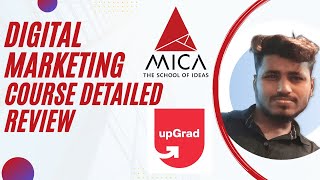 UpGrad / MICA Digital Marketing Course  Detailed Review | My Experience So Far