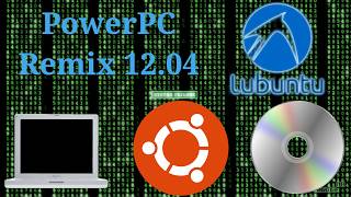 Lubuntu 12.04 PowerPC Remix Installation on Apple iBook G4 [4K60]
