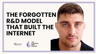 The forgotten R&D model that built the internet | EXISTENTIAL HOPE HIGHLIGHT