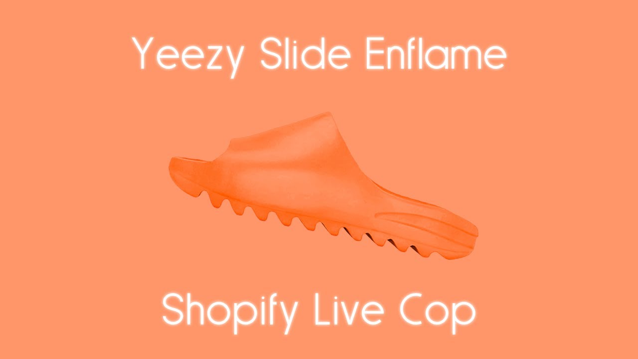 Yeezy Slide Enflame Mini Shopify Live Cop