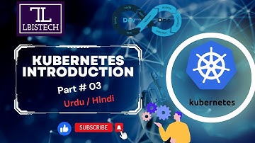 Kubernetes Introduction | Kubernetes Architecture | Part 03 | Urdu/Hindi | #kubernetes #k8s #devops