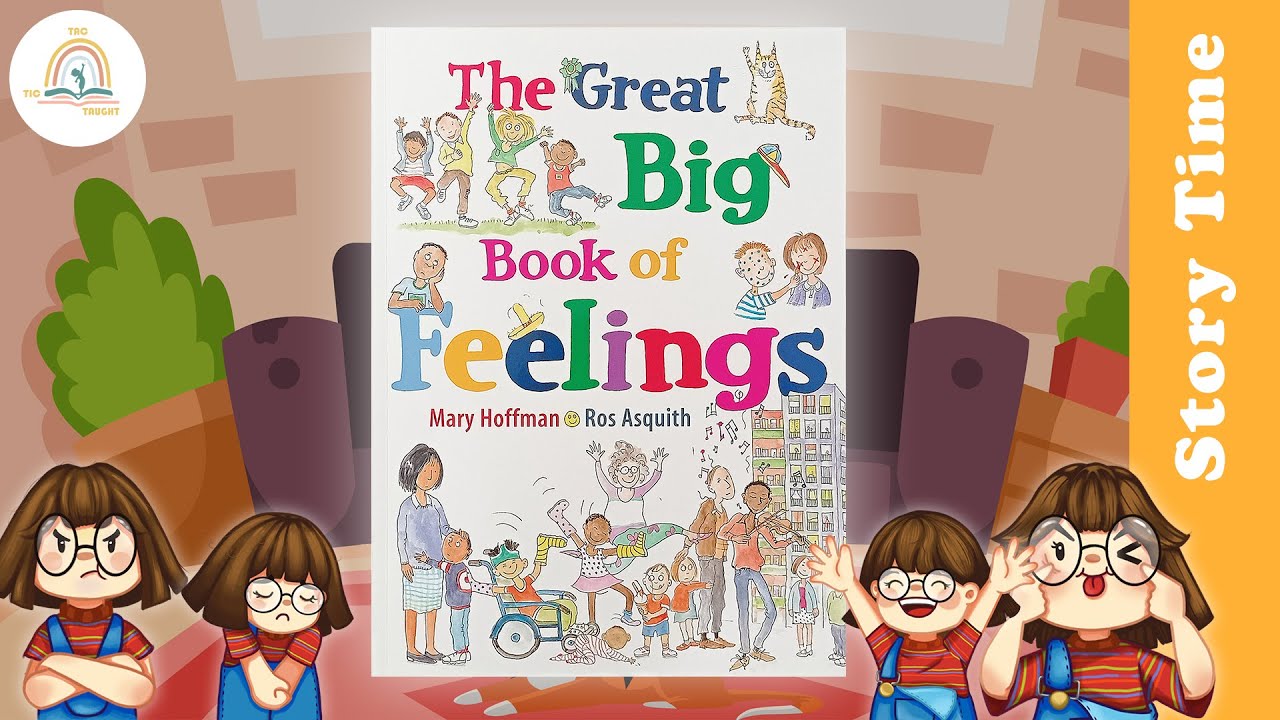 THE GREAT BIG BOOK OF FEELINGS by Mary Hoffman ~ Kids Book Storytime, Kids Book Read Aloud, Bedtime