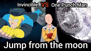Invincible Vs One Punch Man - Jump From The Moon