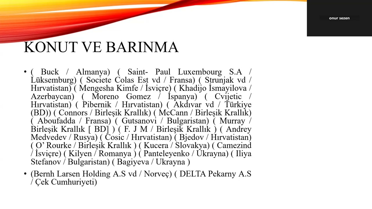 Onur Sezen: AİHM Kararları ile İnsan Hakları- m.8- Özel Hayata ve Aile Hayatına Saygı Hakkı-2