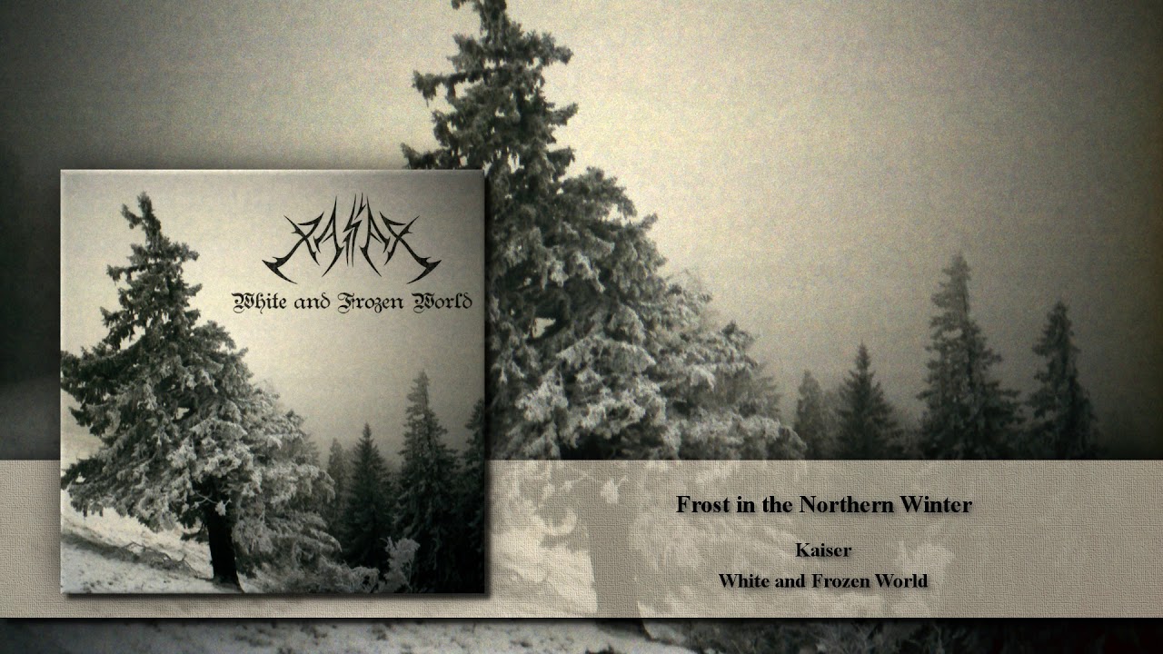 Kaiser - Frost in the Northern Winter (Dark Ambient / Dungeon Synth)