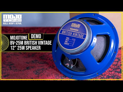 MOJOTONE's British Vintage BV-25M 12" 25W Speaker Demo