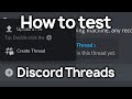 How to test out Discord Threads!