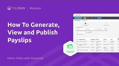 02 Generate, View and Publish Payslips - Malaysia Demo Video with Voiceover | Talenox