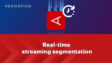 Real-Time Streaming Segmentation on Azure | Aerospike Summit 2023