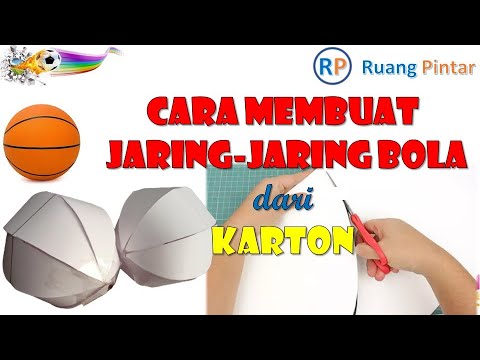  Cara  Membuat  Jaring  jaring  Bola  dari  Karton How to Make 