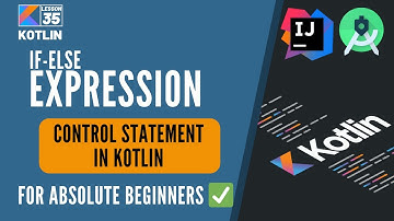 35 If else expression in Kotlin | Kotlin Programming Tutorials