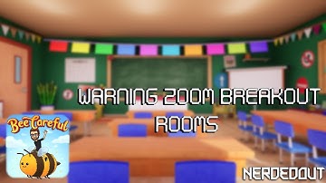 Warning: Zoom Breakout Rooms - Students Can Screen Share