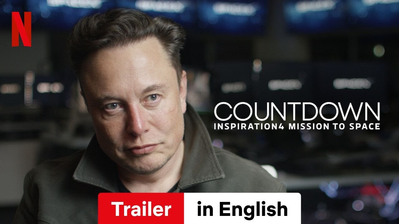 Countdown: Inspiration4 Mission to Space (Season 1) | Trailer in English | Netflix