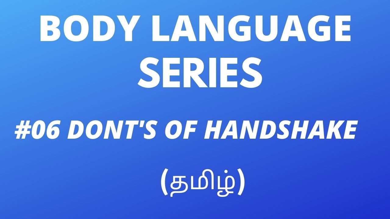 Body Language series 06 Dont's of handshake tamil YouTube
