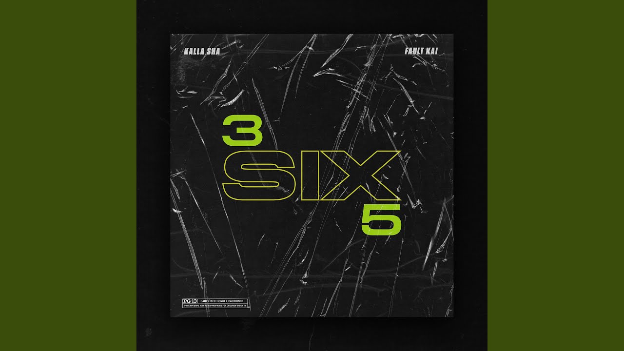 3 SIX 5 (feat. Fault Kai) - YouTube