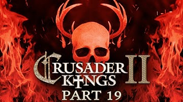 Crusader Kings 2 - Part 19 - The Crusade
