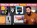 Realme 6 On Helio P90?,RedmiBook Coming,Redmi 9 On G70,OnePlus 8 Wireless Charging Confirmed-TTN#636