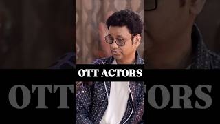 OTT Actors | Rehman Khan | Podcast