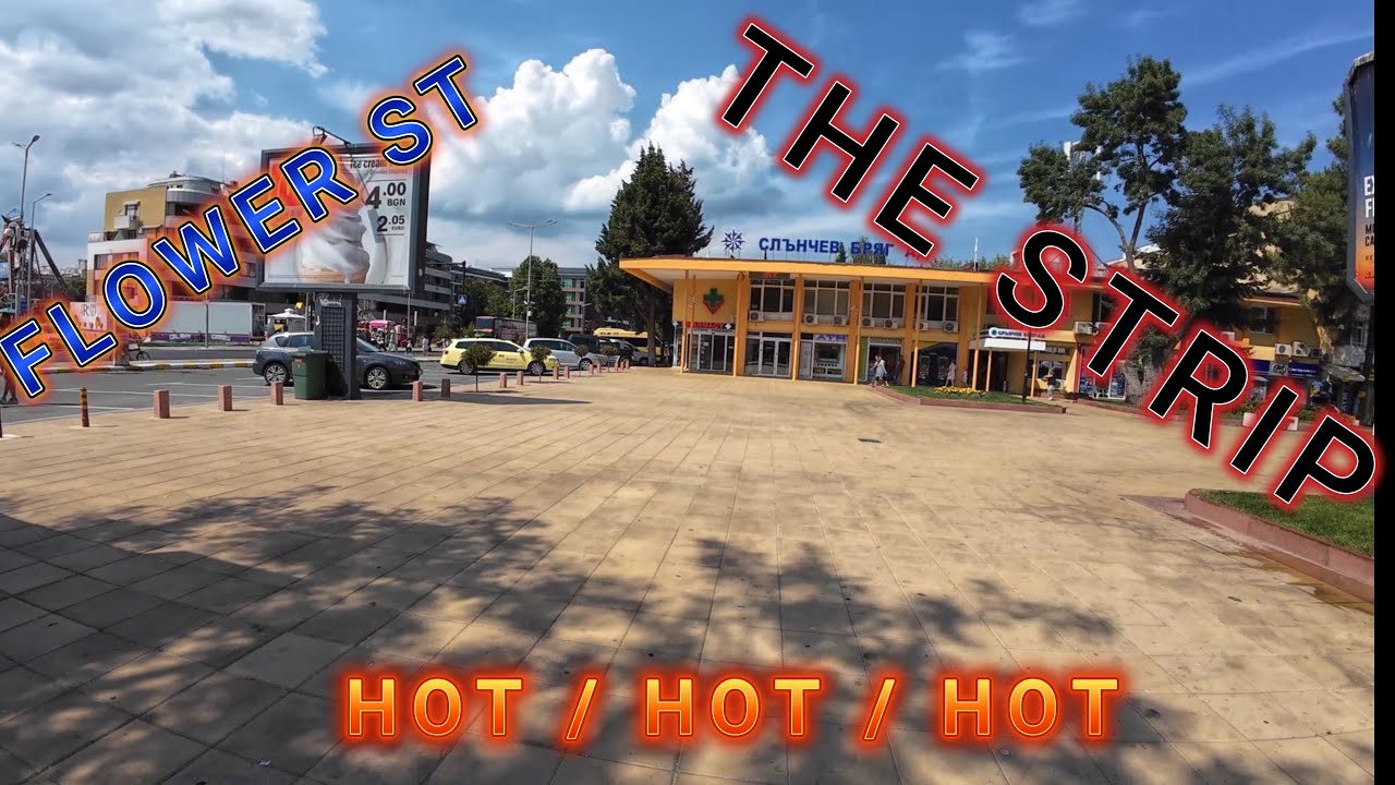 THE STRIP SUNNYBEACH BULGARIA